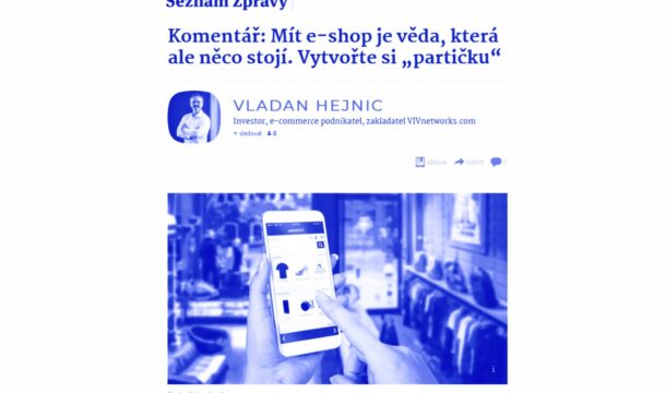 Vladan v Seznamzprávách.cz přidal komentář na téma e-shop.